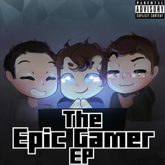 The Epic Gamer EP